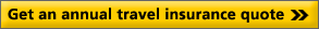 Get an annual travel insurance quote