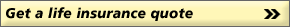 Get a life insurance quote