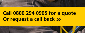 Call 0800 294 0905 for a quote or request a call back
