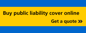Buy public liability insurance online. Get a quote