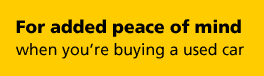 For added peace of mind when you're buying a new car