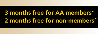 3 months free for AA members*, 2 months free for non-members*