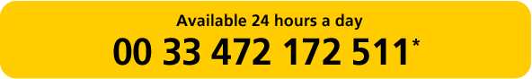 European Travel Helpline telephone number 00 33 472 172 511. Available 24 hours a day.