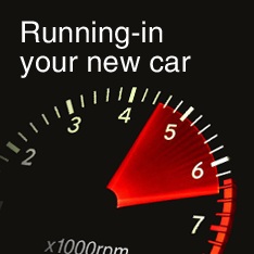 Running in your new car