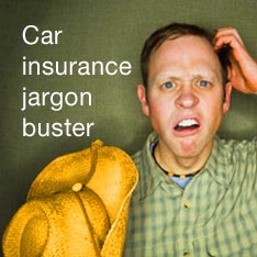 Car insurance jargon buster