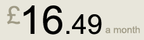&pound;16.49 a month