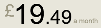 &pound;19.49 a month